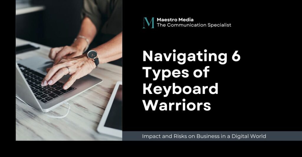 Navigating 6 Types of Keyboard Warriors